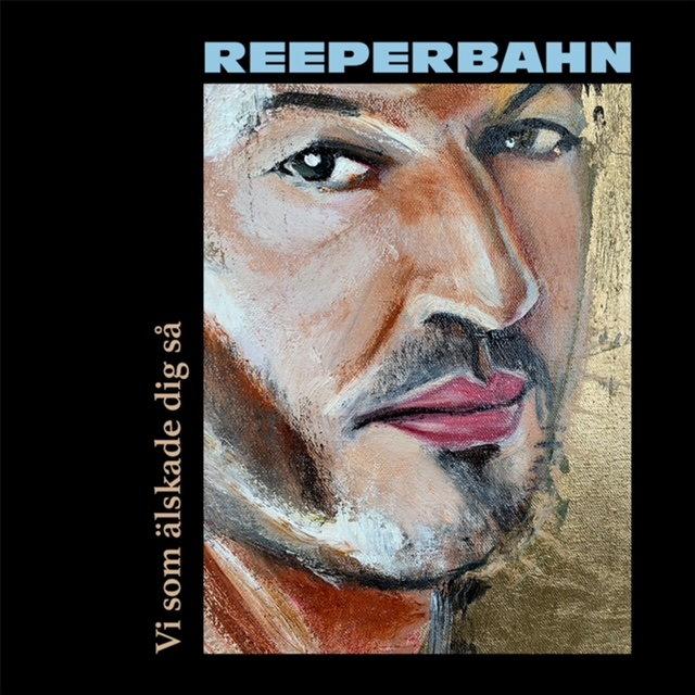 Skivomslaget till Reeperbahns kommande singel "Vi som älskade dig så", som släpps på Spotify på torsdag.