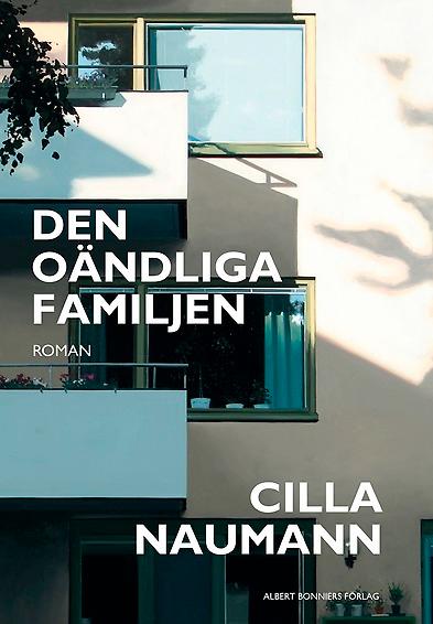 Den oändliga familjen av Cilla Naumann (bokomslag)