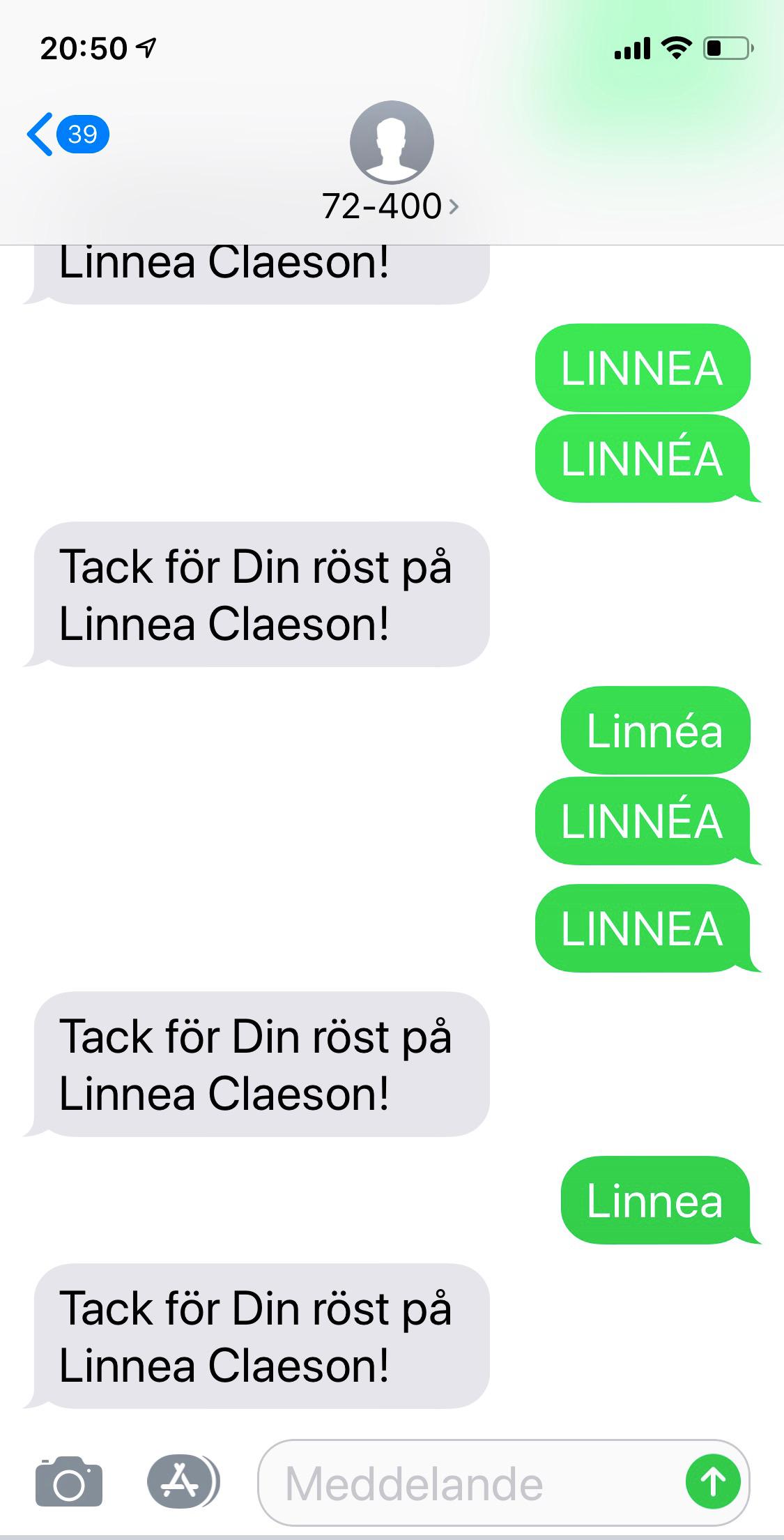 Så här såg det ut om man försökte rösta på LINNÉA respektive LINNEA.