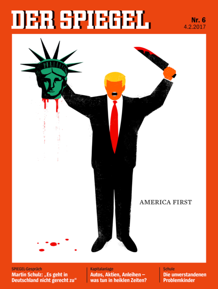 När Donald Trump blev president gjorde tyska veckomagasinet Der Spiegel en kontroversiell förstasida där presidenten skurit huvudet av frihetsgudinnan, med rubriken ”America First”. 