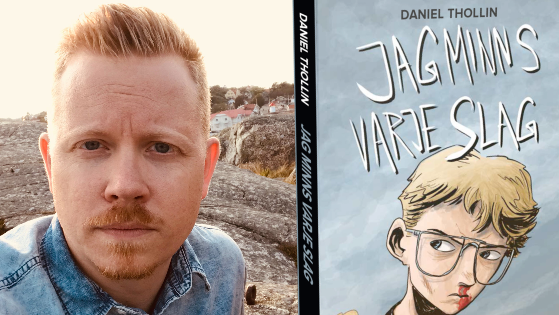 Daniel Thollin från Uppsala är aktuell med självbiografiska ”Jag minns varje slag”.