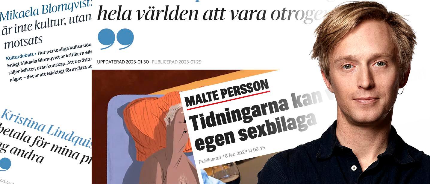 Malte Persson startade i Expressen en debatt om kultursidornas fäbless  för det självutlämnande. 