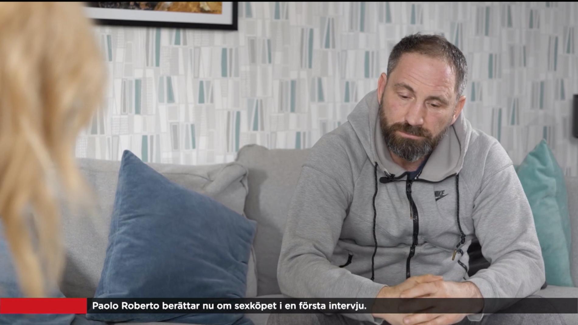 Paolo Roberto talade ut i TV4 efter det misstänka sexköpet natten mellan torsdag och fredag i en intervju med Jenny Strömstedt.