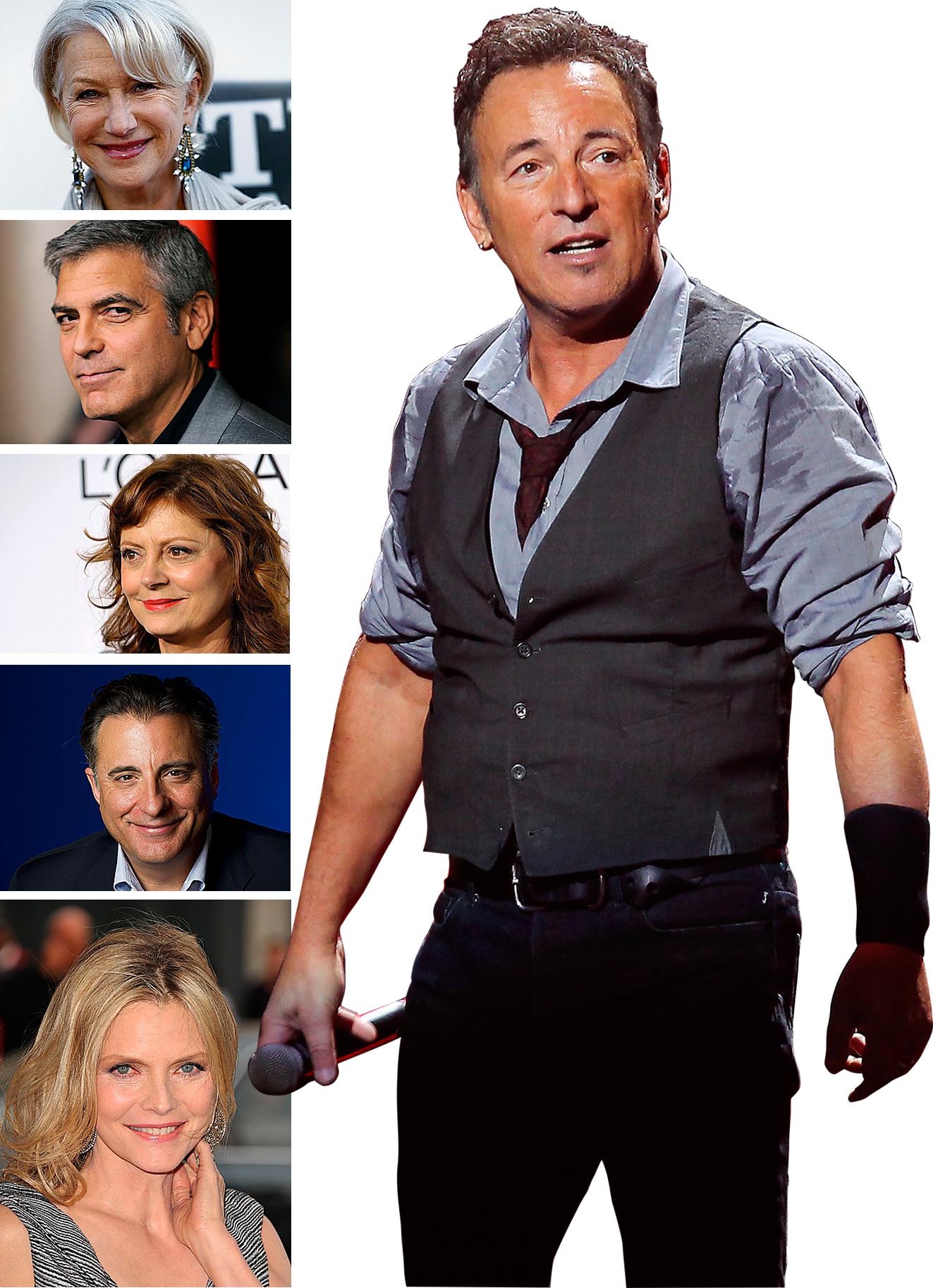 Helen Mirren, 67, George Clooney, 51, Susan Sarandon, 66, Andy Garcia, 57, Michelle Pfeiffer, 55, Bruce Springsteen, 63.