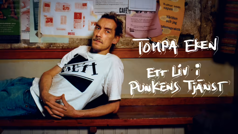Tommy ”Tompa Eken” Ekengren har varit en grundstomme i Stockholms punkscen i över fyra decennier. En ny dokumentär på SVT berättar om hans liv och gärning.