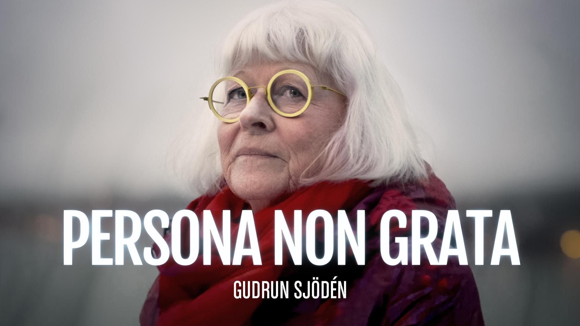 SVT:s program ”Persona non grata” har släppt ett nytt avsnitt om Gudrun Sjödén.