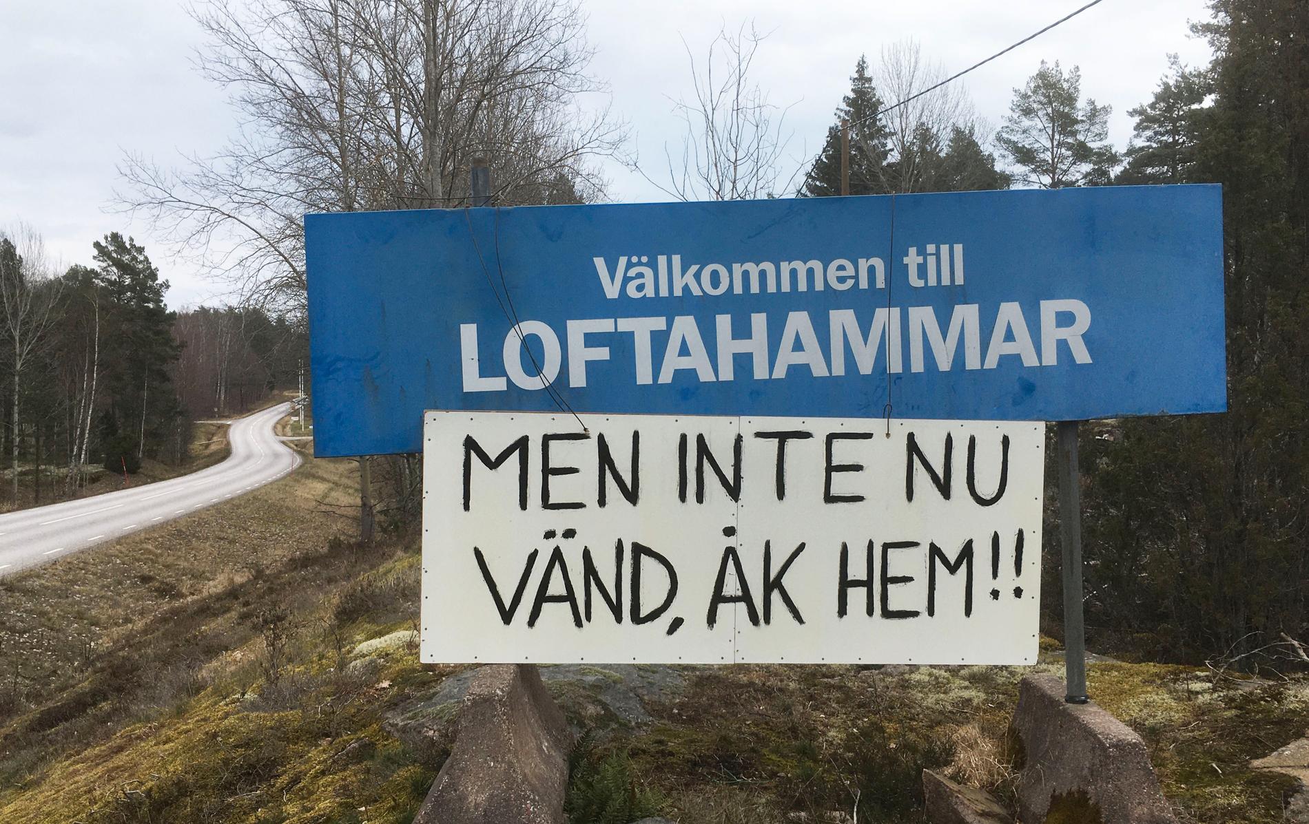 I småländsak Loftahammar vill man inte ha besök nu.